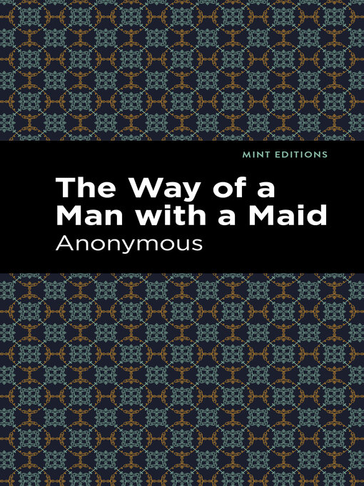 Title details for The Way of a Man with a Maid by Anonymous - Available